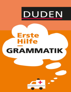 Duden. Erste Hilfe Grammatik