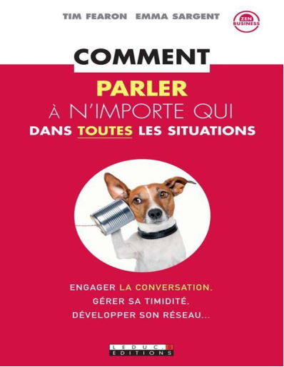 Comment parler à nimporte qui dans toutes les situations