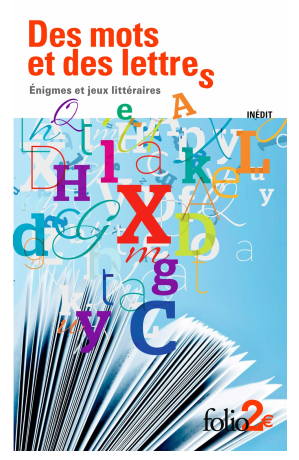 Des mots et des lettres énigmes et jeux littéraires