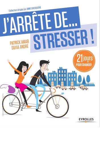 J’arrête de stresser 21 jours pour changer