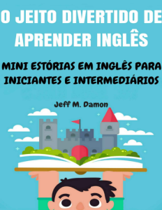 O Jeito Divertido de Aprender Inglês Mini Estór...