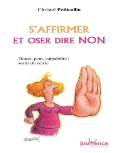 Saffirmer et oser dire non